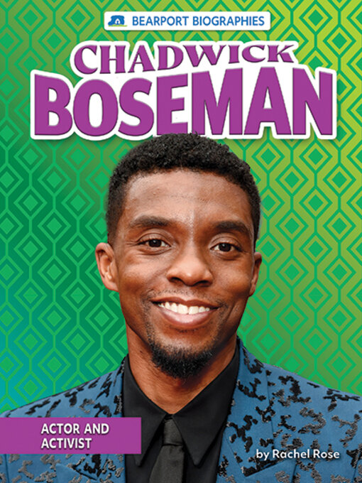 Title details for Chadwick Boseman by Rachel Rose - Available